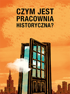 Czym jest pracownia historyczna? — grafika